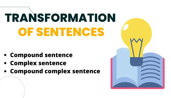 Transformation Of Sentences 10 Rules And Easy Examples