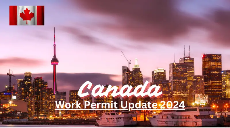 Work Permit Update 2024